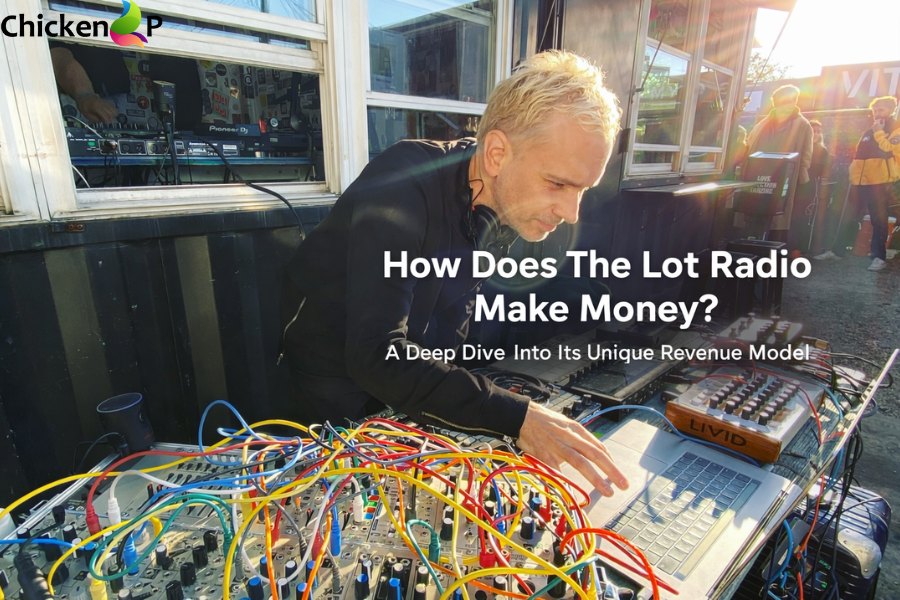 how does the lot radio make money​