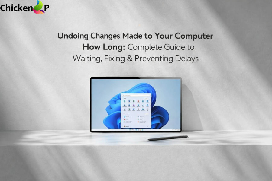 undoing changes made to your computer how long