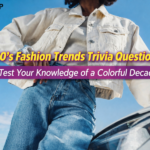 80's fashion trends trivia questions​