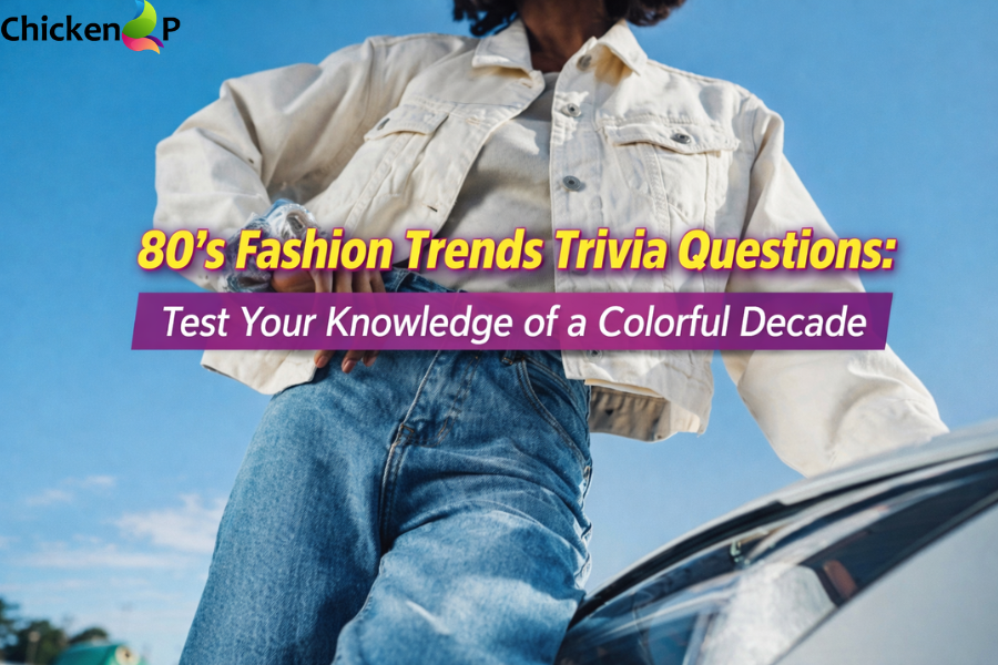 80's fashion trends trivia questions​