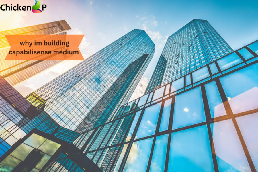 why im building capabilisense medium