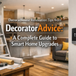 decoradhouse renovation tips from decoratoradvice