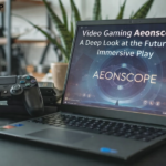 video gaming aeonscope