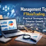 management tips ftasiatrading